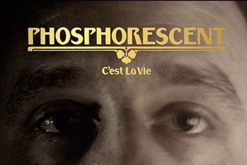 [New Single] Phosphorescent – C’est La Vie No. 2