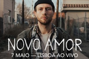 [Concert] Novo Amor em Portugal