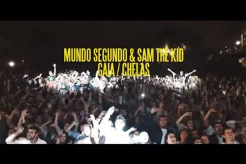 [New Video] Mundo Segundo & Sam the Kid – Gaia/Chelas
