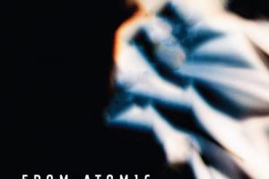 [Worth Listening To] From Atomic – Heartbeat