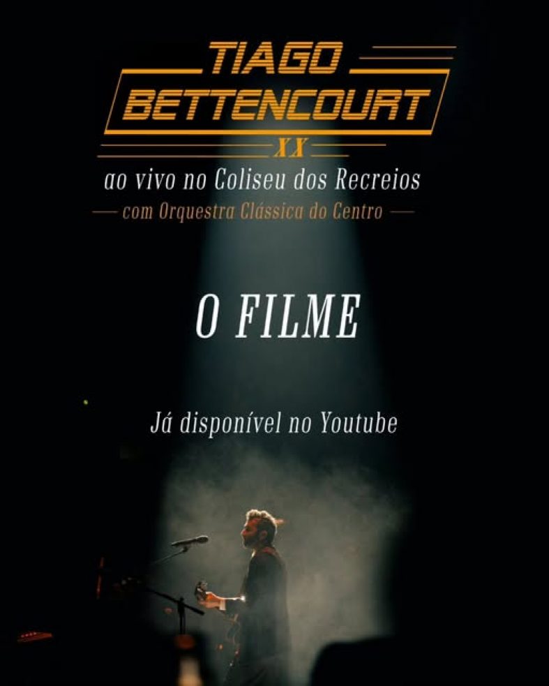 [New Video] Tiago Bettencourt ao vivo no Coliseu – O FILME