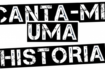 [Public Service] “Podcast” Canta-me uma História