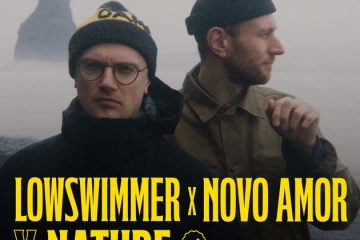[Worth Listening to] Lowswimmer & Novo Amor ft. NATURE – Pretend