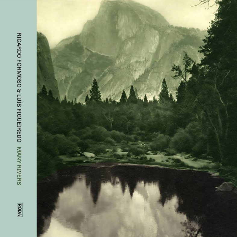[New Album] Ricardo Formoso & Luís Figueiredo – Many Rivers