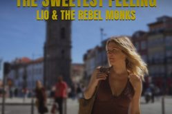 [Worth Listening to] Lio & The Rebel Monks – The Sweetest Feeling