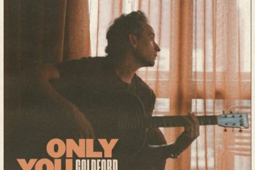 [Worth Listening to] GoldFord – Only You Do